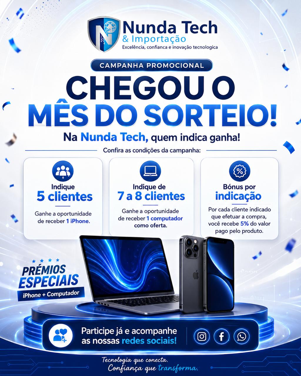 Campanha promocional Nunda Tech — Mês do sorteio: indique clientes e ganhe iPhone, computador e bónus